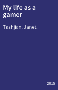 My life as a gamer