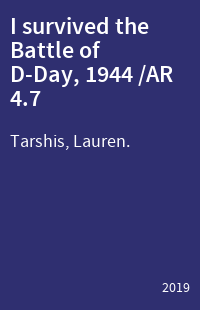 I survived the Battle of D-Day, 1944 /AR 4.7