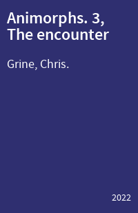 Animorphs. 3, The encounter