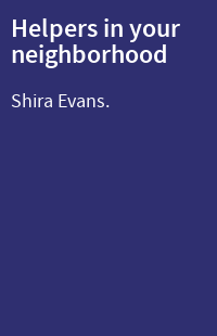 Helpers in your neighborhood