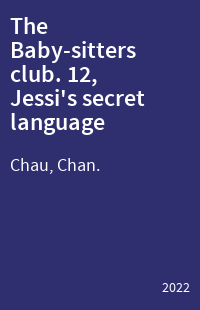 The Baby-sitters club. 12, Jessi's secret language