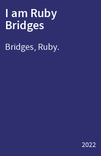 I am Ruby Bridges