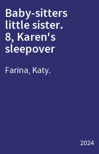 Baby-sitters little sister. 8, Karen's sleepover