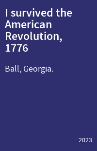 I survived the American Revolution, 1776