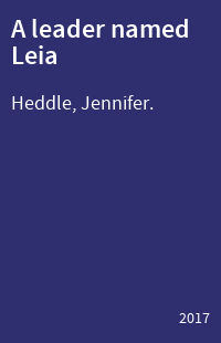 A leader named Leia