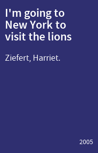 I'm going to New York to visit the lions
