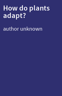 How do plants adapt?