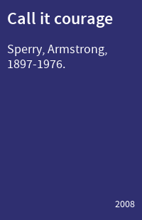 Call it courage