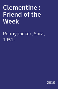 Clementine : Friend of the Week