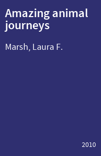 Amazing animal journeys