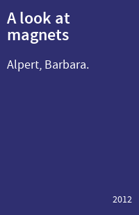A look at magnets