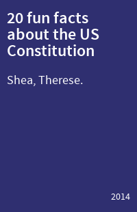 20 fun facts about the US Constitution