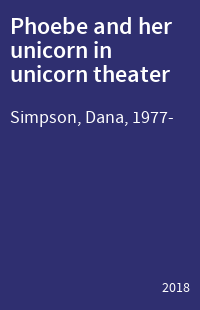 Phoebe and her unicorn in unicorn theater