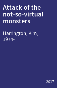 Attack of the not-so-virtual monsters