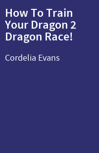 How To Train Your Dragon 2 Dragon Race!