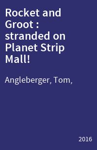 Rocket and Groot : stranded on Planet Strip Mall!