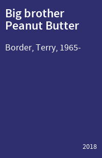 Big brother Peanut Butter