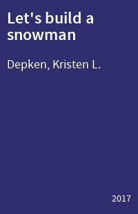 Let's build a snowman