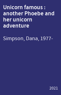 Unicorn famous : another Phoebe and her unicorn adventure