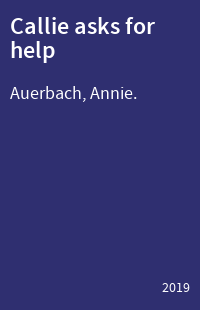 Callie asks for help