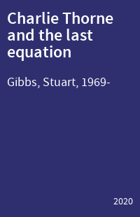 Charlie Thorne and the last equation