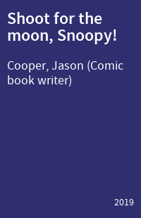 Shoot for the moon, Snoopy!