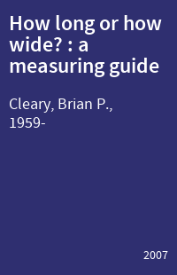How long or how wide? : a measuring guide