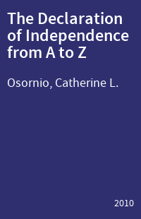 The Declaration of Independence from A to Z
