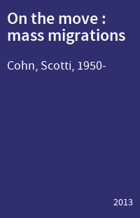 On the move : mass migrations