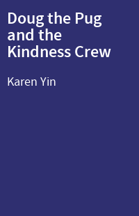 Doug the Pug and the Kindness Crew