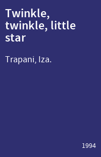 Twinkle, twinkle, little star