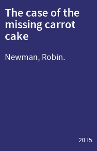 The case of the missing carrot cake