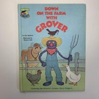 Down on the Farm with Grover, Featuring Jim Henson's Sesame Street Muppets