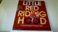Little Red Riding Hood A Newfangled Prairie Tale