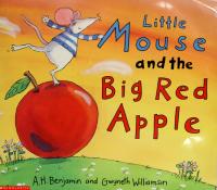 Little Mouse and the Big Red Apple
