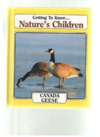 Canada geese: And, Grizzly bears / Caroline Greenland (Getting to know ... nature's children)