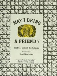May I Bring a Friend?