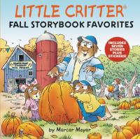 Little Critter Fall Storybook Favorites Includes 7 Stories Plus Stickers!