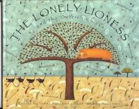 The Lonely Lioness and the Ostrich Chicks