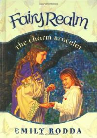 The Charm Bracelet (Fairy Realm, No. 1)