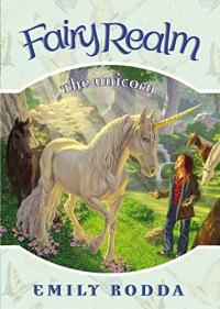 The Unicorn (Fairy Realm, Book 6)