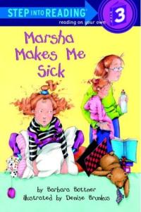 Marsha Makes Me Sick