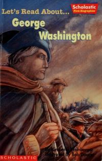 Let's Read About-- George Washington