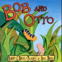Bob and Otto