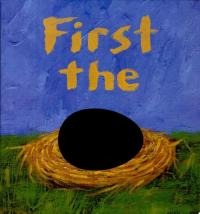 First the Egg