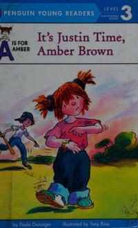 It's Justin Time, Amber Brown