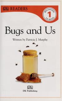 Bugs and Us