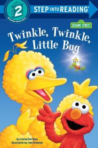 Twinkle, Twinkle, Little Bug (Step-Into-Reading, Step 2)