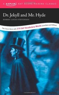 Dr. Jekyll and Mr. Hyde: A Kaplan SAT Score-Raising Classic