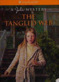 The Tangled Web A Julie Mystery